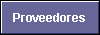 Proveedores