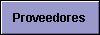 Proveedores